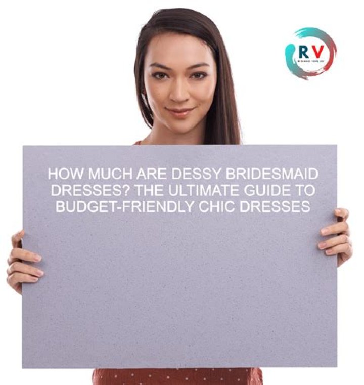 How much are dessy bridesmaid dresses?