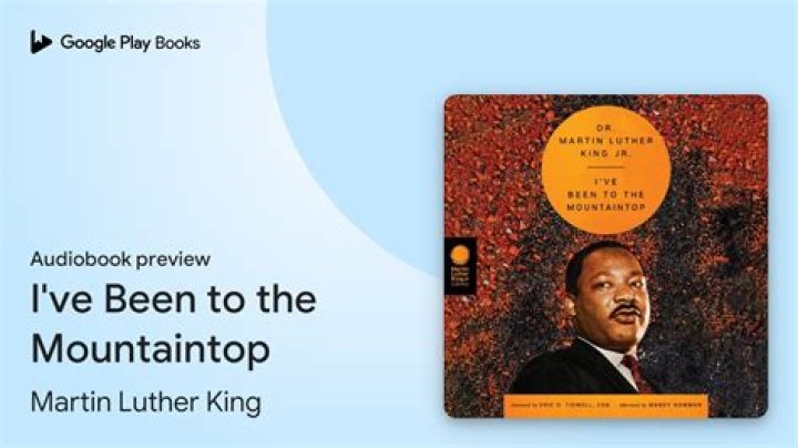 What is i ve been to the mountaintop speech about?